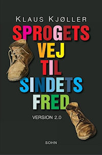 Sprogets vej til sindets fred, Klaus Kjøller