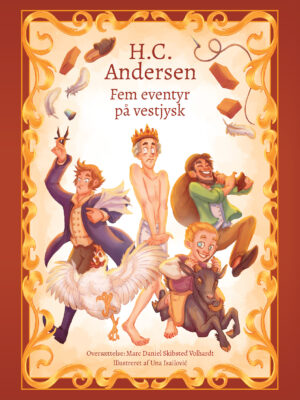 Fem eventyr på vestjysk (Fæm æwentyqr o væstjysk)