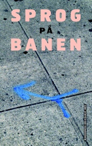 modersmaal-selskabet-aarbog-2011-sprog-paa-banen-forside-180px-bred Forside på Modersmål-Selskabets årbog 2011, Sprog på banen