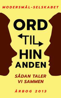 Forsiden på Ord til hinanden (Årbog 2013)